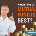 Which Type of Mutual Fund is Best