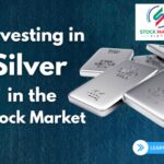 Investing in Silver in the Stock Market