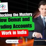 How Demat and Trading Accounts Work in India