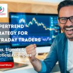 Supertrend Strategy for Intraday Traders