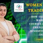 Women and Trading: How Share Market Courses Are Changing Mindsets in India