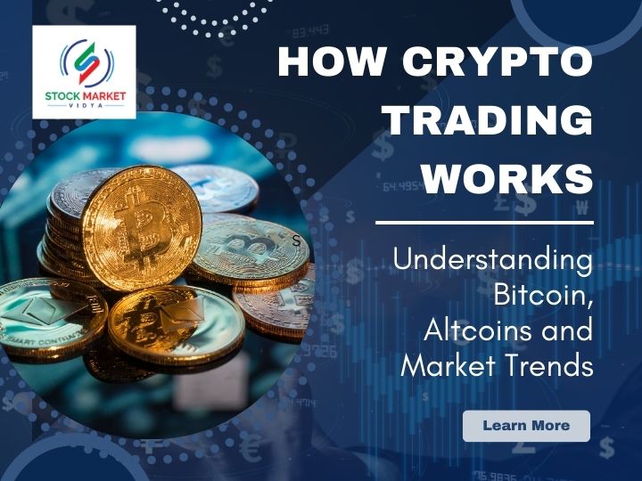 How Crypto Trading Works: Crypto Trading Course in Nagpur