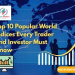 Top 10 Popular World Indices Every Trader and Investor Must Know Nagpur