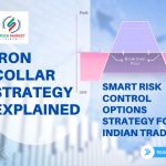 Iron Collar Strategy Explained: Smart Risk Control Options Strategy for Indian Traders