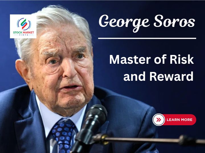 George Soros: Master of Risk and Reward