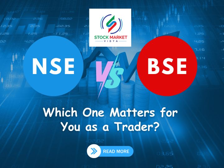 Stock Exchanges Explained in Simple Words: NSE vs BSE – Which One Matters for You as a Trader?
