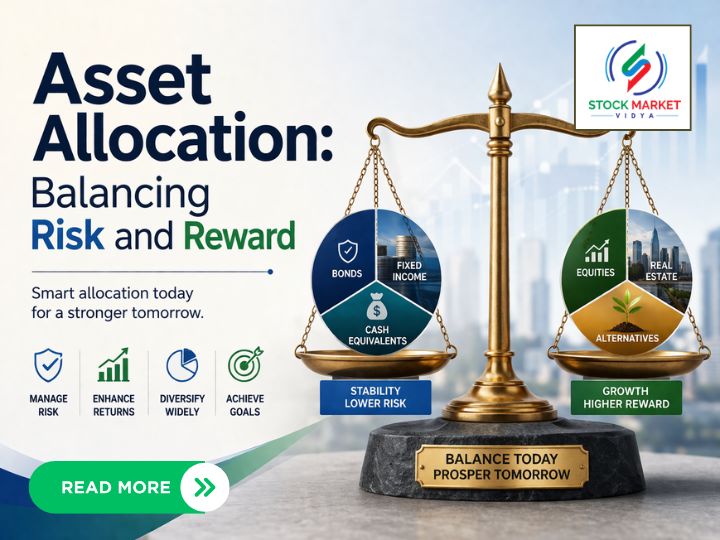 Asset Allocation: Balancing Risk and Reward