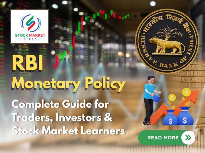 RBI Monetary Policy: Complete Guide for Traders, Investors & Stock Market Learners