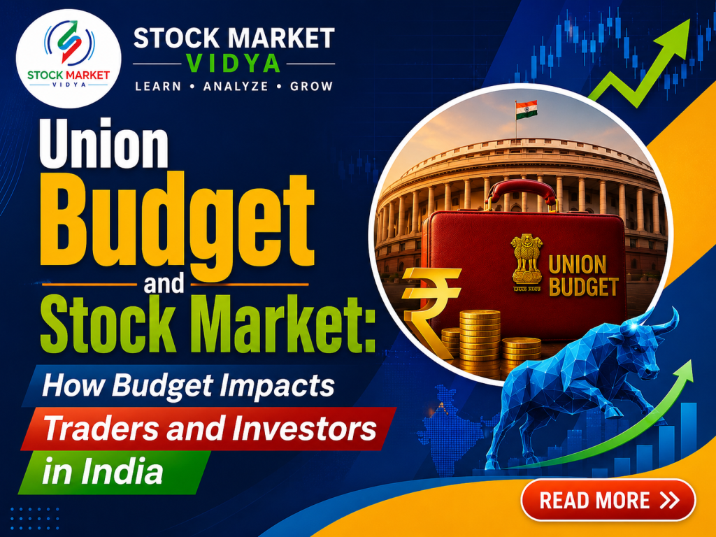 Union Budget and Stock Market: How Budget Impacts Traders and Investors in India