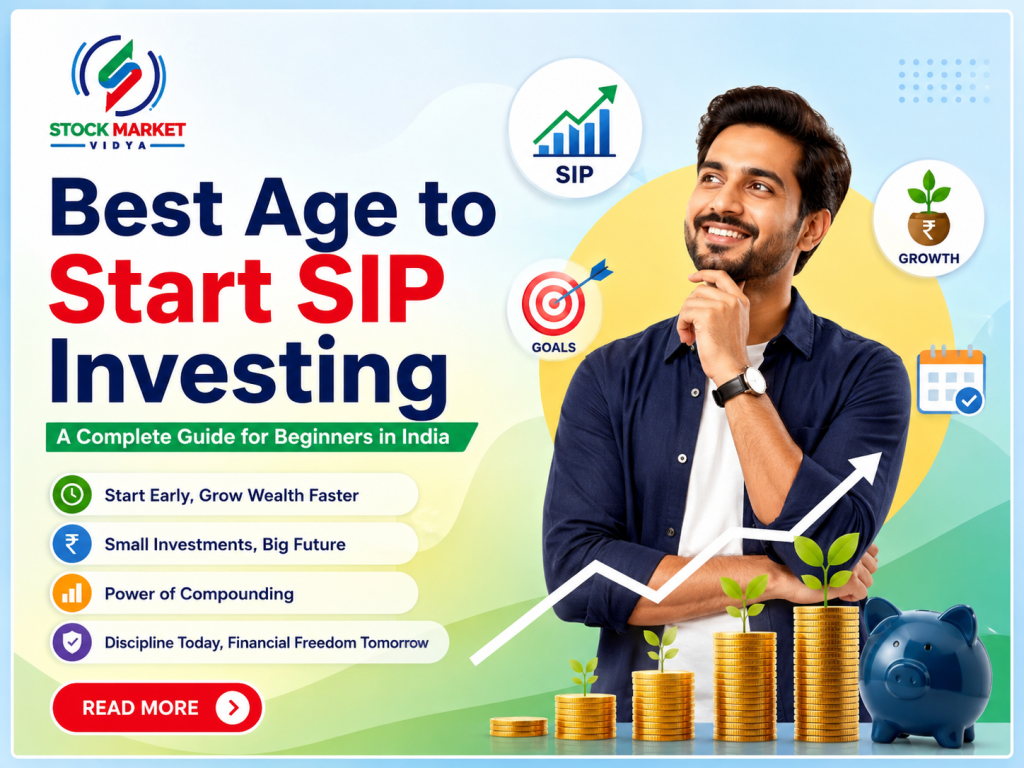 Best Age to Start SIP Investing A Complete Guide for Beginners in India