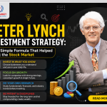 Peter Lynch Investment Strategy The Simple Formula That Helped Beat the Stock Market