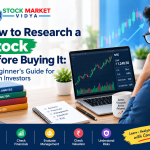 How to Research a Stock Before Buying It: A Beginner’s Guide for Indian Investors Learn in Nagpur
